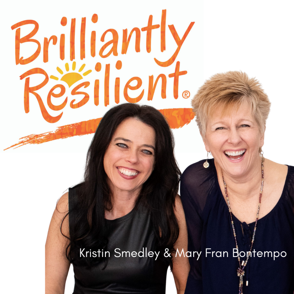 Kristin and Mary Fran with the Brilliantly Resilient Logo