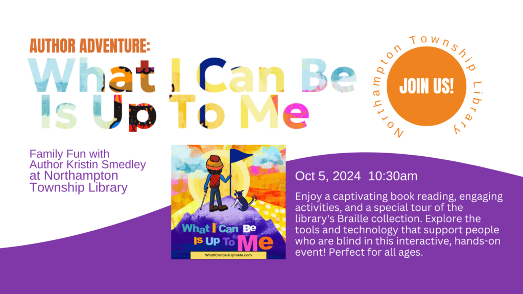 what I can be is up to me Autor Adventure at Northampton Township Library